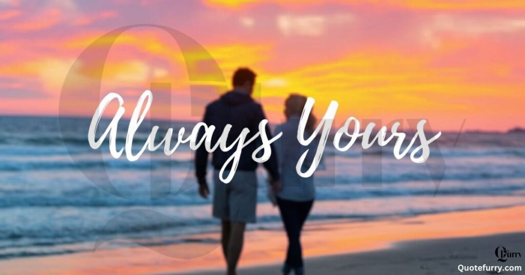 Always Yours