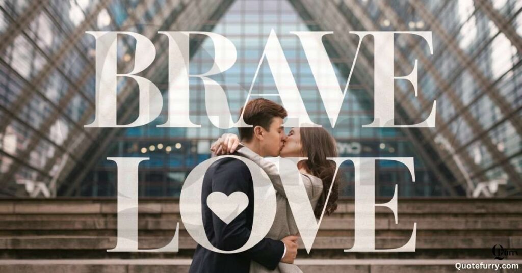 Brave Love