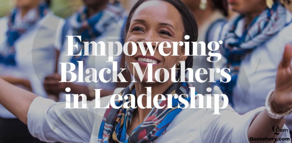 Empowering Black Mothers in Leadership