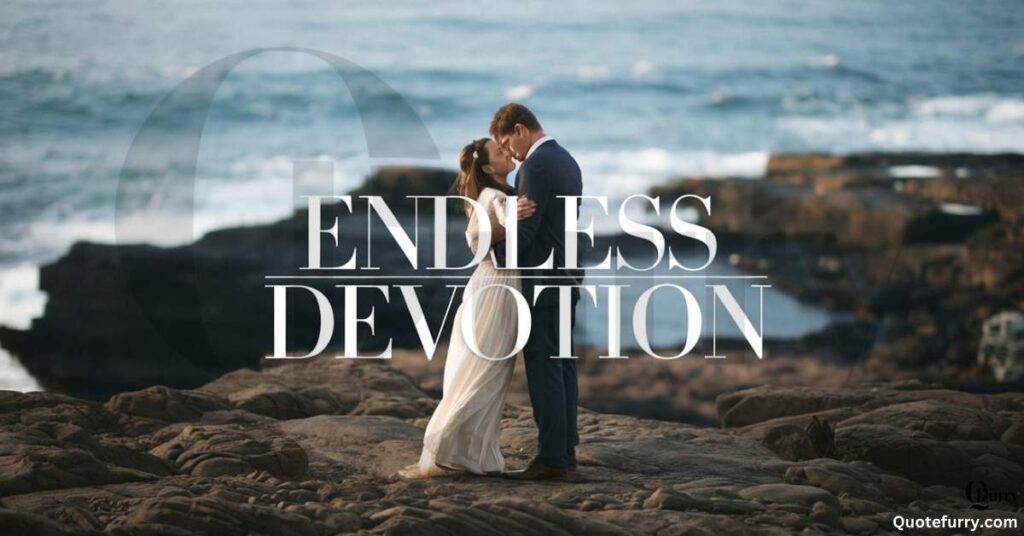 Endless Devotion