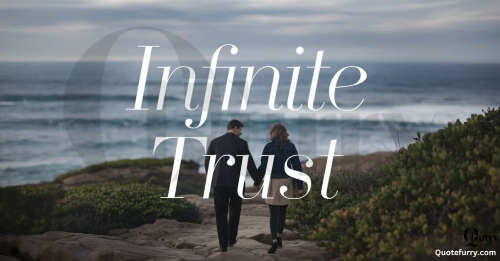 Infinite Trust