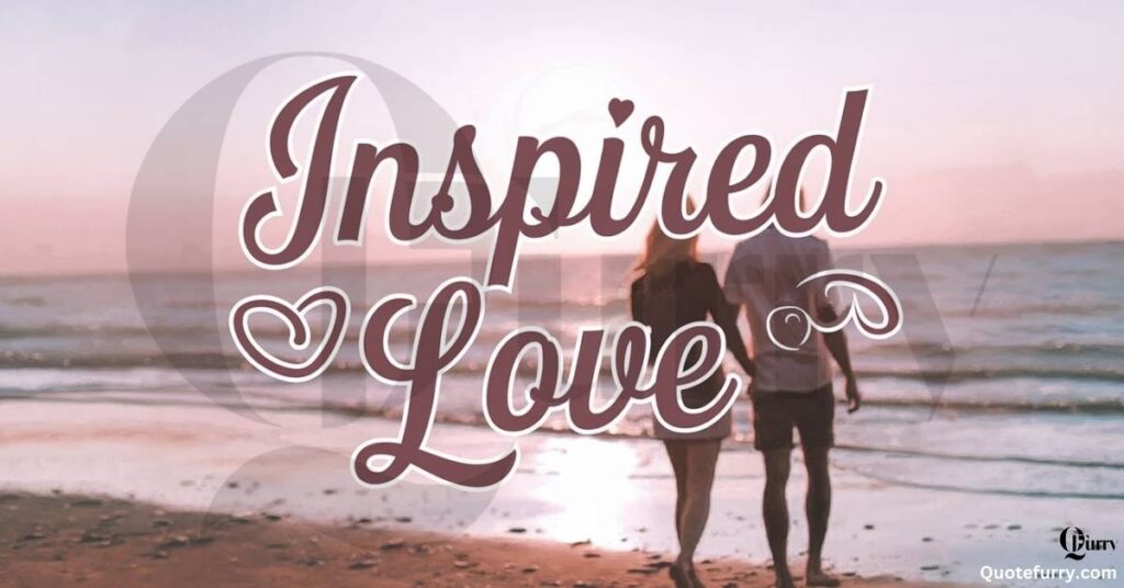 Inspired Love