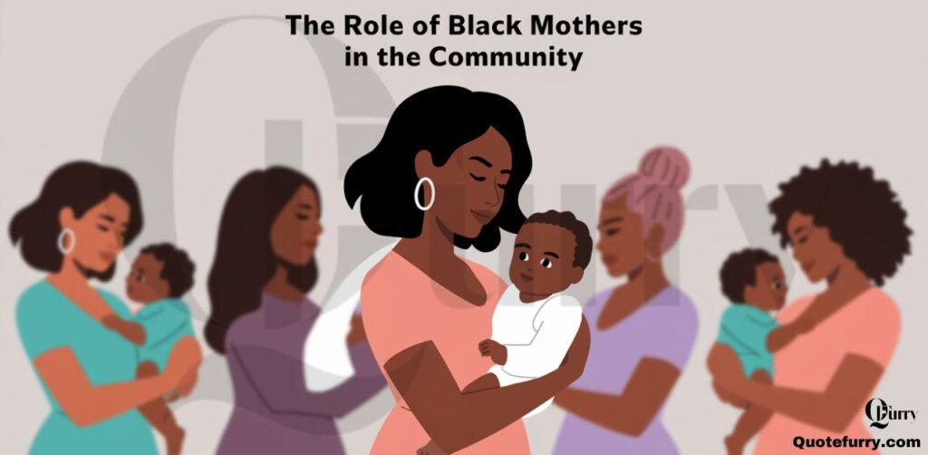 The Role of Black Mothers in the Community